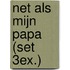 Net als mijn papa (set 3ex.)
