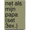 Net als mijn papa (set 3ex.) door David Melling