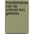 Manifestaties van de vrijheid des geestes