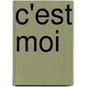 C'est Moi by Yvonne Spiero