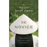 De novice by Thich Nhat Hanh