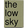 The Low Sky door Hans van der Horst