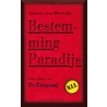 Bestemming paradijs door Jeroen van Merwijk