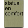Status en comfort door Ria de Oude-de Wolf