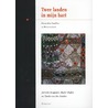 Twee landen in mijn hart door Tineke van der Zanden