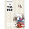 100% puur door Margreet Kattouw