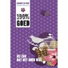 100% goed door Margreet Kattouw