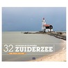 32 verrassingen aan de voormalige Zuiderzee by Marja Slinkert