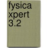 Fysica xpert 3.2 door Onbekend