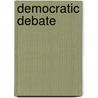 Democratic Debate by Raymond Seidelman