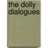 The Dolly Dialogues