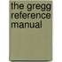 The Gregg Reference Manual