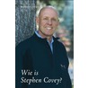 Wie is Stephen Covey door Stephen R. Covey