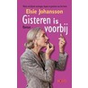 Gisteren is voorbij door Elsie Johansson