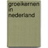 Groeikernen in Nederland