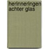 Herinneringen achter glas