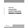 Wetteksten financiële dienstverlening door M.L. de Looze