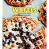 Wafels by Tara Duggan