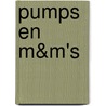 Pumps en M&M's door Charline Haanschoten