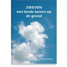 Zweven met beide benen op de grond by Hans van den Berg