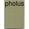 Pholus door Onbekend