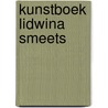 Kunstboek Lidwina Smeets by Unknown