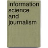 Information Science and Journalism by Rabindra K. Mahapatra
