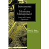 Instruments Of Monetary Management by Tom as J.T. Balin o