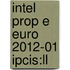 Intel Prop E Euro 2012-01 Ipcis:Ll