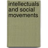 Intellectuals and Social Movements by Tani E. Barlow