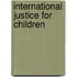 International Justice For Children