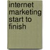 Internet Marketing Start To Finish