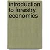 Introduction to Forestry Economics door Peter H. Pearse