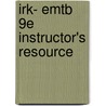Irk- Emtb 9e Instructor's Resource by Aaos