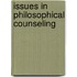 Issues In Philosophical Counseling