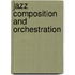 Jazz Composition And Orchestration