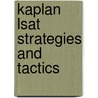 Kaplan Lsat Strategies And Tactics door Scott Emerson