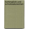 Kartenglück und Schicksalszeichen door Thomas Römer