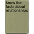 Know the Facts about Relationships
