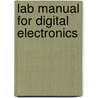 Lab Manual For Digital Electronics door Vance Venable
