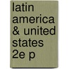 Latin America & United States 2e P door Robert Holden
