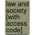 Law And Society [With Access Code]