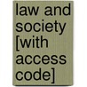 Law And Society [With Access Code] by Steven Vago