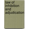 Law Of Inhibition And Adjudication door Lord President Reid