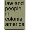 Law and People in Colonial America door Peter Charles Hoffer