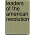 Leaders of the American Revolution