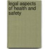 Legal Aspects Of Health And Safety