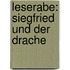 Leserabe: Siegfried Und Der Drache