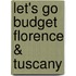 Let's Go Budget Florence & Tuscany