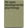 Life Span Developmental Psychology door M.E. Cummings